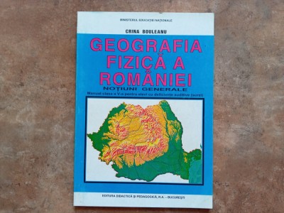 Geografia Fizică a Rom&amp;acirc;niei Noțiuni Generale manual clasa a V-a pentru elevi cu deficiente (surzi) foto
