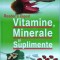 Vitamine, minerale si suplimente
