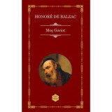 Mos Goriot - Honore de Balzac