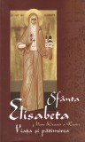 Sfanta Elisabeta, mare ducesa a Rusiei. Viata si patimirea