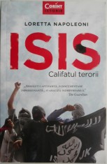 Isis. Califatul terorii ? Loretta Napoleoni foto