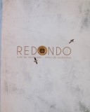 REDONDO, CUIB DE RANDUNELE, NINHO DE ANDORINHAS de ION GRIGORESCU, MIRCEA ROMAN, MIHAI SARBULESCU, ANDREI ROSETTI, CORINA DOBRE, 2016