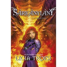 S&aacute;rk&aacute;nyl&aacute;ny V. - A v&eacute;gső csata - Licia Troisi