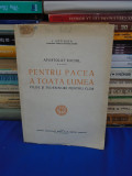 JUSTINIAN - PENTRU PACEA A TOATA LUMEA * PILDE SI INDEMNURI PENTRU CLER , 1955 *