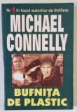 BUFNITA DE PLASTIC de MICHAEL CONNELLY , 2006