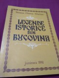 LEGENDE ISTORICE DIN BUCOVINA