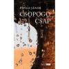 Cs&ouml;p&ouml;gő csap - Pipics J&aacute;nos