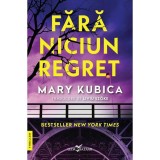 Fara niciun regret, Leda