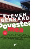 Povestea mea - Steven Gerrard, Sorin Niculescu, Donald McRae