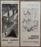 Lot doua brosuri expozitii Radus Jugaurs