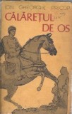 Calaretul de os - Ion Gheorghe Pricop