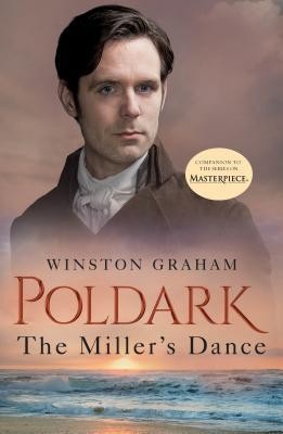 The Miller&amp;#039;s Dance: A Novel of Cornwall 1812-1813 foto