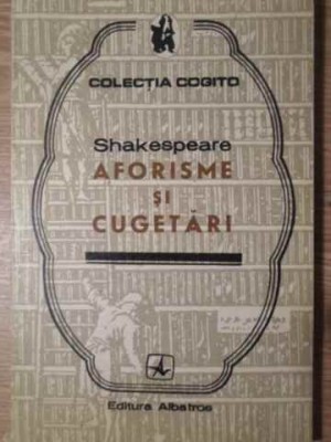 AFORISME SI CUGETARI-WILLIAM SHAKESPEARE-275609 foto