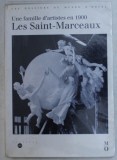 UNE FAMILLE D &#039; ARTISTES EN 1900 , LES SAINT - MARCEAUX , 1993