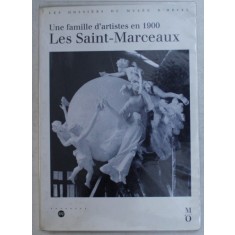 UNE FAMILLE D &#039; ARTISTES EN 1900 , LES SAINT - MARCEAUX , 1993