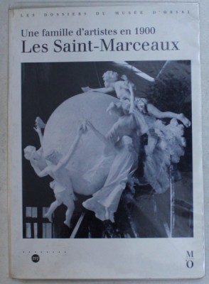UNE FAMILLE D &amp;#039; ARTISTES EN 1900 , LES SAINT - MARCEAUX , 1993 foto