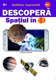 Descopera Spatiul in 4D - Autor Anonim - Editura Prestige