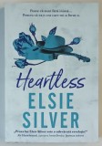 HEARTLESS , VOLUMUL II DIN SERIA CHESTNUT SPRINGS , roman de ELSIE SILVER , 2025 * MICI DEFECTE