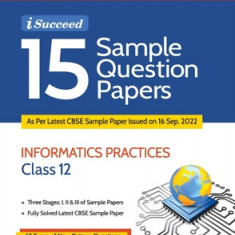 15 Sample Question Papers Information Practices Class 12th CBSE 2019-2023