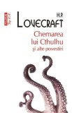 Chemarea lui Cthulhu si alte povestiri - H.P. Lovecraft