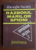 Gheorghe Buzatu - Razboiul marilor spioni - Operatiunea Enigma 2, 1985