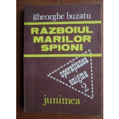 Gheorghe Buzatu - Razboiul marilor spioni (1985)