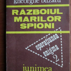 Gheorghe Buzatu - Razboiul marilor spioni (1985)
