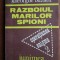 Gheorghe Buzatu - Razboiul marilor spioni