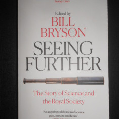 Bill Bryson - Seeing Further. The Story of Science and The Royal Society