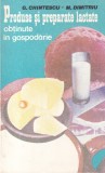 G. Chintescu, M. Dimitriu - Produse si preparate lactate obtinute in gospodarie