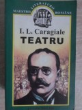 Teatru Ion Luca Caragiale - Maestrii Literaturii Romane, Editura TEDIT FZH, 2002, 264 pagini