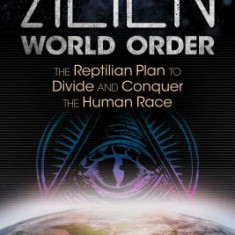 L. Kasten - Alien World Order. The Reptilian Plan to Divide and Conquer ...