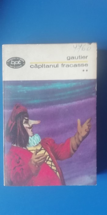 myh 47f - BPT 783 - Gautier - Capitanul Fracasse - volumul 2 - ed1974
