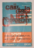 Caii de la Voronet, Doru Davidovici, Editura Eminescu 1974, premiul de debut, Alta editura