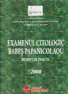 Examenul citologic Babes-Papanicolau. Indreptar practic foto