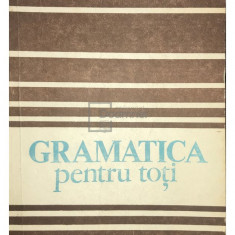 Mioara Avram - Gramatica pentru toți (editia 1986)