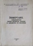 INDREPTARUL COMANDANTULUI PENTRU INSTRUCTIA TRAGERII CU ARMAMENTUL DE INFANTERIE-GH. CARP, N. IONESCU, M. C-257931