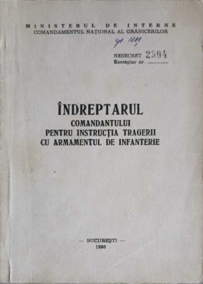 INDREPTARUL COMANDANTULUI PENTRU INSTRUCTIA TRAGERII CU ARMAMENTUL DE INFANTERIE-GH. CARP, N. IONESCU, M. C-257931 foto