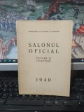 Salonul Oficial, Pictură și Sculptură, aprilie-mai 1940, bustul regelui Carol II, M.H. Maxy, Tonitza, Ministerul Cultelor și Artelor, 012