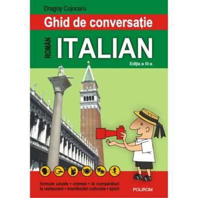 Ghid de conversatie roman-italian - Dragos Cojocaru foto