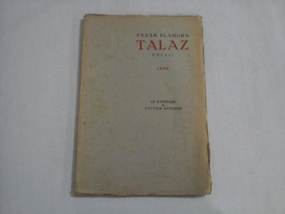 TALAZ - POEZII - CEZAR FLAMURA - 1939 foto
