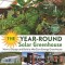 The Year-Round Solar Greenhouse: How to Design and Build a Net-Zero Energy Greenhouse