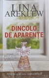Dincolo de aparente - Lina Areklew - Roman RAO 2023, 350 pagini