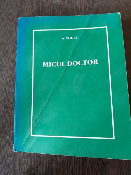 MICUL DOCTOR - A. VOGEL