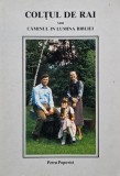 Coltul de rai sau Caminul in lumina Bibliei - Petru Popovici - Carte religioasa