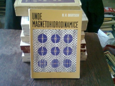 UNDE MAGNETOHIDRODINAMICE - R.V. DEUTSCH foto
