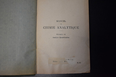 Manuel de chimie analytique tome II analyse quantitative (1924) foto