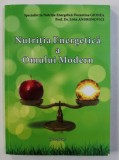 NUTRITIA ENERGETICA A OMULUI MODERN de FLORENTINA GIONEA si LIVIU ANDRONOVICI , 2017
