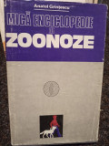 Anatol Grintescu - Mica enciclopedie de zoonoze (1982)