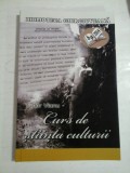 CURS DE STIINTA CULTURII - TUDOR VIANU
